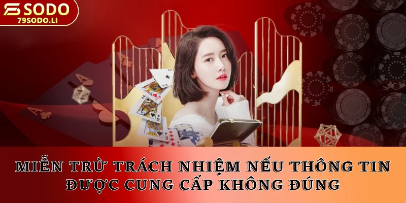 Chúng tôi sẽ không hỗ trợ cho những thông tin không chính xác